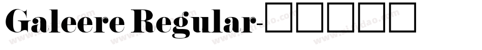 Galeere Regular字体转换